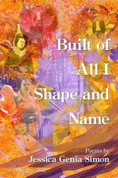 portada Built of All I Shape and Name (in English)