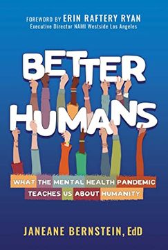 portada Better Humans: What the Mental Health Pandemic Teaches us About Humanity (en Inglés)