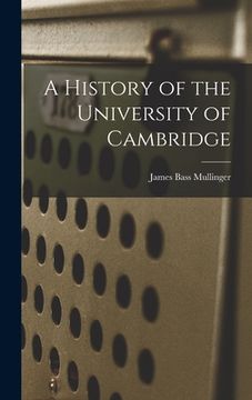 portada A History of the University of Cambridge (en Inglés)
