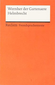 portada Helmbrecht: Mittelhochdeutscher Text mit Deutschen Worterklärungen (Reclams Universal-Bibliothek)