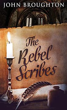 portada The Rebel Scribes (en Inglés)
