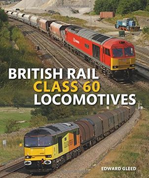 portada British Rail Class 60 Locomotives (in English)