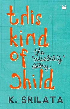 portada This Kind of Child: The 'disability' Story (en Inglés)