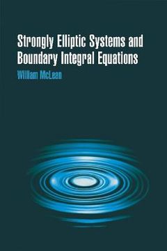 portada Strongly Elliptic Systems and Boundary Integral Equations (en Inglés)