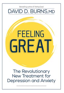 portada Feeling Great: The Revolutionary new Treatment for Depression and Anxiety (in English)