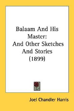 portada balaam and his master: and other sketches and stories (1899) (in English)
