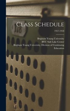 portada Class Schedule; 1957-1958
