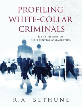 portada Profiling White-Collar Criminals: & The Theory of Differential Assimilation