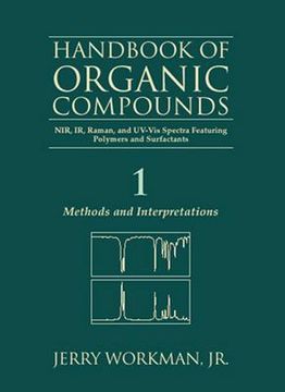 portada the handbook of organic compounds, three-volume set: nir, ir, r, and uv-vis spectra featuring polymers and surfactants (en Inglés)