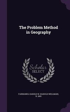 portada The Problem Method in Geography (en Inglés)