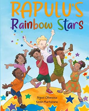 portada Rapulu's Rainbow Stars: Albinism, Diversity, Friendship and Tolerance.