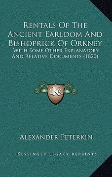 portada rentals of the ancient earldom and bishoprick of orkney: with some other explanatory and relative documents (1820) (in English)