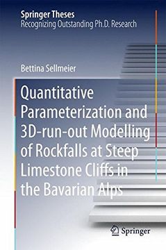 portada Quantitative Parameterization and 3D‐Run‐Out Modelling of Rockfalls at Steep Limestone Cliffs in the Bavarian Alps (Springer Theses) (en Inglés)