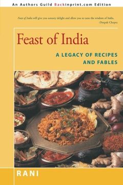portada Feast of India: A Legacy of Recipes and Fables (en Inglés)