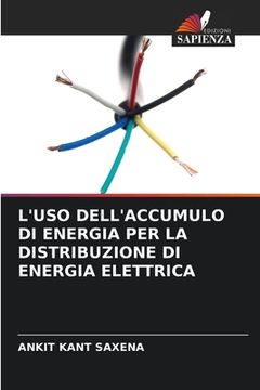 portada L'Uso Dell'accumulo Di Energia Per La Distribuzione Di Energia Elettrica (in Italian)