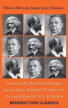 portada Three African American Classics: Narrative of the Life of Frederick Douglass, up From Slavery: An Autobiography, the Souls of Black Folk (en Inglés)
