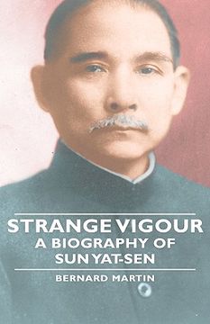 portada strange vigour - a biography of sun yat-sen (in English)