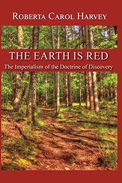 portada The Earth is Red, the Imperialism of the Doctrine of Discovery (en Inglés)