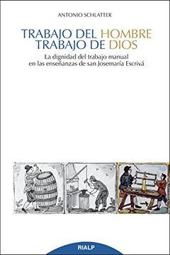 portada Trabajo Del Hombre, Trabajo De Dios (in Spanish)
