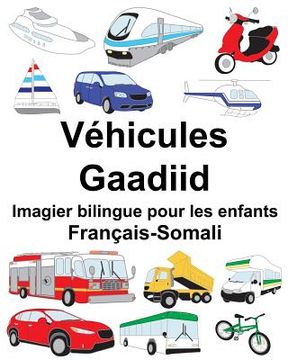 portada Français-Somali Véhicules/Gaadiid Imagier bilingue pour les enfants