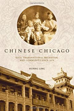 portada Chinese Chicago: Race, Transnational Migration, and Community Since 1870 (Asian America) 
