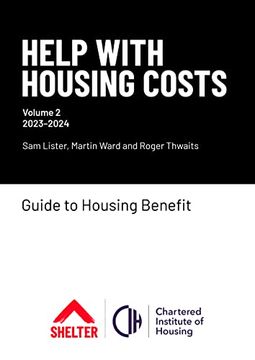 portada Help With Housing Costs: Volume 2 2023-2024: Guide to Housing Benefit, 2023-24 (en Inglés)