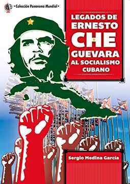 portada Legados de Ernesto che Guevara al Socialismo Cubano