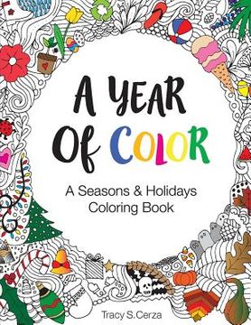 portada A Year Of Color: A Seasons & Holidays Coloring Book (en Inglés)
