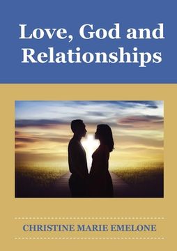 portada Love, god and Relationships (en Inglés)