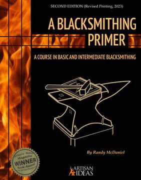 portada A Blacksmithing Primer: A Course in Basic and Intermediate Blacksmithing (in English)