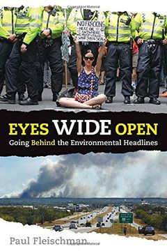 portada Eyes Wide Open: Going Behind the Environmental Headlines (in English)