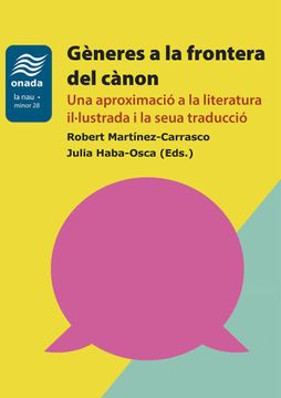 portada Gèneres a la Frontera del Cànon: Una Aproximació a la Literatura Il·Lustrada i la Seua Traducció: 28 (la Nau, Sèrie Minor) (en Valenciano)