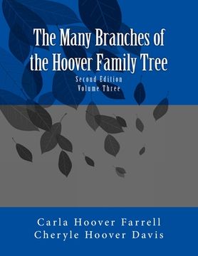 portada The Many Branches of the Hoover Family Tree: Third Editin (in English)