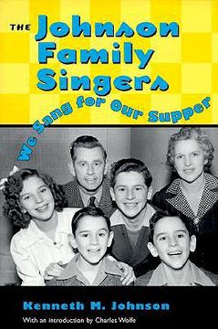 portada the johnson family singers: we sang for our supper (en Inglés)