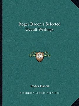 portada roger bacon's selected occult writings (en Inglés)