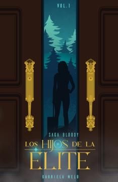 Los Hijos de la Elite vol 1
