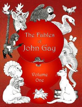 portada The Fables of John Gay, Volume One (en Inglés)