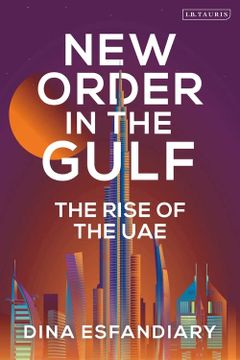 portada New Order in the Gulf: The Rise of the uae (in English)