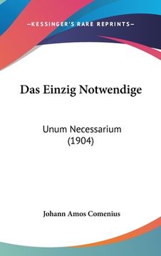 portada Das Einzig Notwendige: Unum Necessarium (1904) (en Alemán)