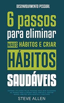 portada Superação Pessoal: Sistema Utilizado Pelas Pessoas Mais Bem-Sucedidas do Mundo Para Adotar Novos Hábitos Inteligentes e Positivos (en Portugués)