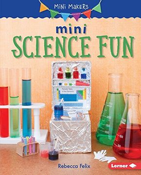 portada Mini Science Fun (Mini Makers)
