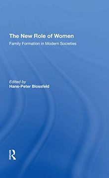 portada The new Role of Women: Family Formation in Modern Societies (en Inglés)