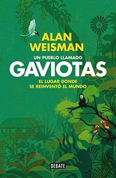 portada Un Pueblo Llamado Gaviotas (in Spanish)