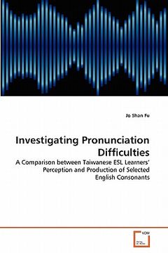 portada investigating pronunciation difficulties (en Inglés)