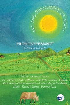 portada Art and philosophy of peace Fronteversismo (R)️ By Giuseppe Siniscalchi (en Inglés)
