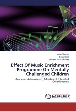 portada Effect Of Music Enrichment Programme On Mentally Challenged Children: Academic Achievement, Adjustment & Level of Consciousness