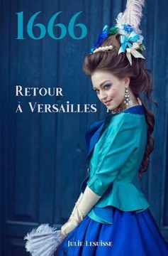 portada 1666: Retour à Versailles (en Francés)
