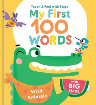portada Wild Animals (my First 100 Words Touch & Feel)