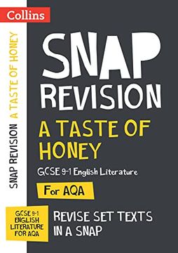 portada A Taste of Honey aqa Gcse 9-1 English Literature Text Guide: Ideal for Home Learning, 2022 and 2023 Exams (Collins Gcse Grade 9-1 Snap Revision) (en Inglés)