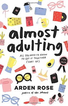 portada Almost Adulting: All You Need to Know to Get It Together (Sort Of)